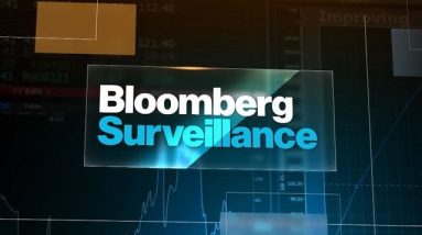 'Bloomberg Surveillance' Full Show (08/10/2021)