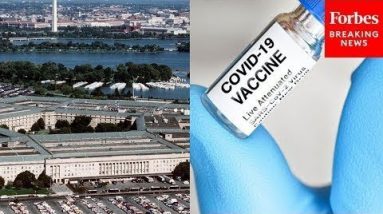 JUST IN: Pentagon Gives Update On Military As Vaccine Mandate Deadline Nears